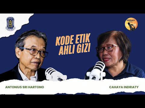 Kode Etik Ahli Gizi | PERSAGI Kabupaten Pandeglang PODCAST Eps. 14